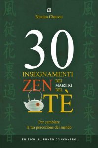 30 insegnamenti zen dei maestri del tè - Libro