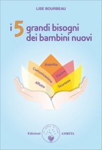 5 grandi bisogni dei bambini nuovi - Libro