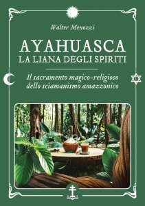 Ayahuasca - La liana degli spiriti - Libro