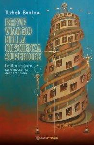 Breve Viaggio nella Coscienza Superiore - Libro