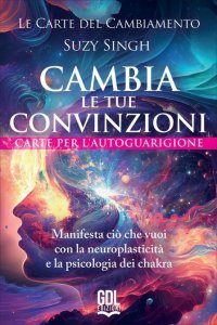 Le Carte del Cambiamento: Cambia le tue Convinzioni - Box Carte + Libretto