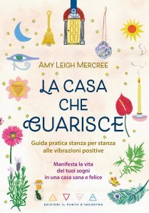 La casa che guarisce - Libro