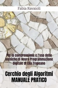 Cerchio degli Algoritmi - Manuale pratico - Libro