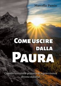 Come uscire dalla paura - Libro