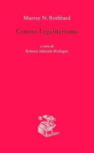 Contro l'egalitarismo - Libro