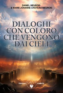 Dialoghi con coloro che vengono dai cieli - Libro