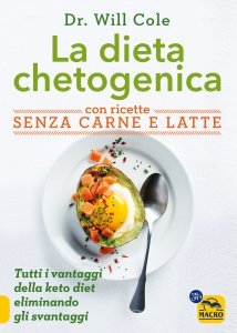 La Dieta Chetogenica con Ricette Senza Carne e Latte - Libro