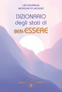 Dizionario degli stati di Ben-essere - Libro