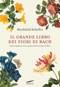 Il grande libro dei fiori di Bach - Libro