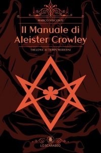 Il manuale di Aleister Crowley - Libro