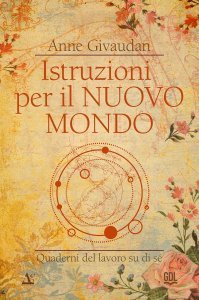 Istruzioni per il nuovo mondo - Libro