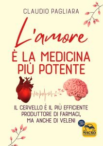 L' Amore è la medicina più potente - Libro