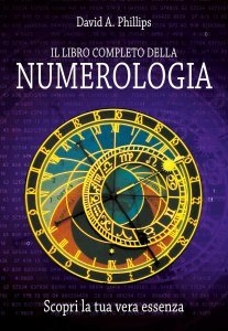 Il libro completo della Numerologia - Libro