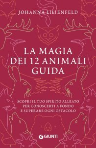 Magia dei 12 Animali - Guida - Libro