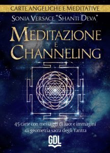 Meditazione E Channeling - Libro