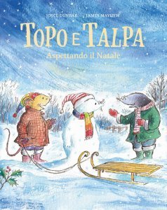 Topo e Talpa - Aspettando il Natale - Libro