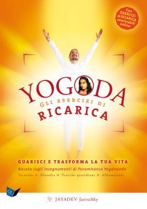 Yogoda gli esercizi di ricarica - Libro