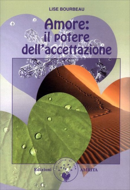 Amore: il potere dell'accettazione - Libro