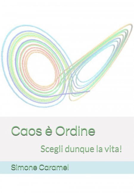 Caos è Ordine - Libro