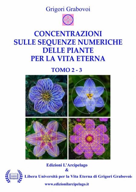 Concentrazioni sulle Sequenze Numeriche delle Piante per la Vita Eterna - Libro