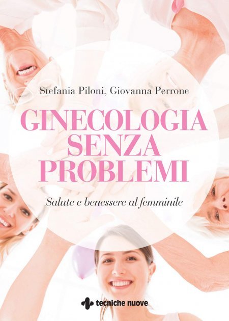 Ginecologia senza problemi - Libro