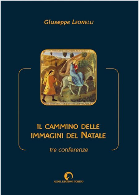 Il Cammino delle Immagini del Natale - Libro