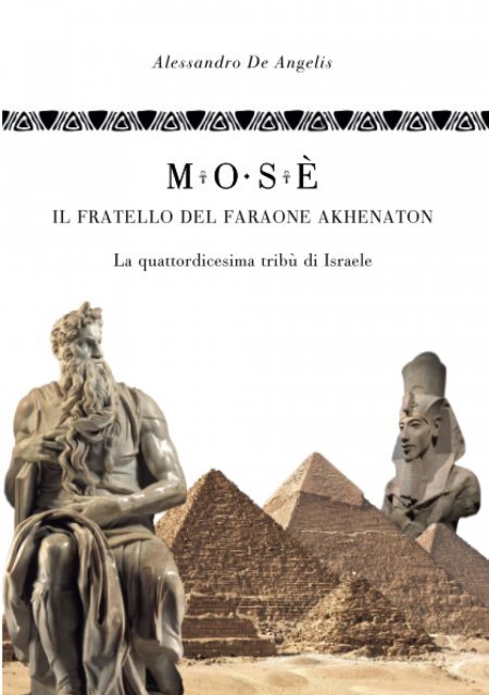 Mosè, il fratello del faraone Akhenaton - Libro