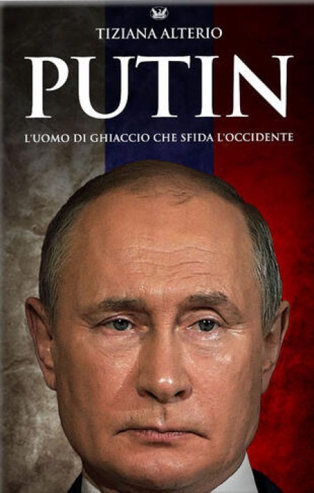 Putin. L'uomo di ghiaccio che sfida l'Occidente - Libro