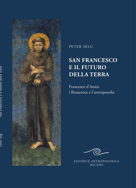 San Francesco e il futuro della terra - Libro