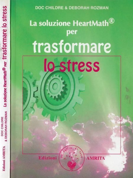 Soluzione HeartMath per trasformare lo stress - Libro