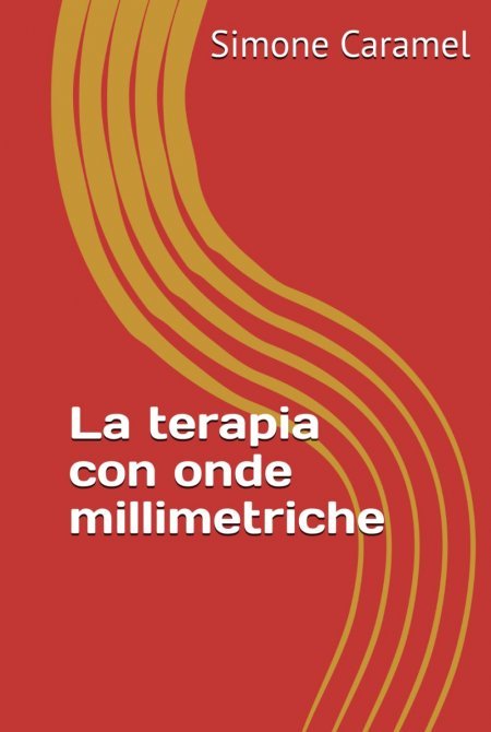 La Terapia con onde millimetriche - Libro